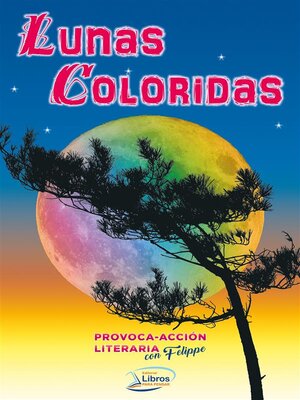 cover image of Lunas Coloridas